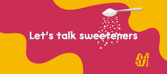 Let's talk sweeteners